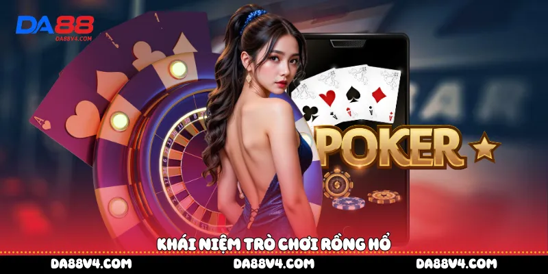 Khái niệm trò chơi Rồng Hổ