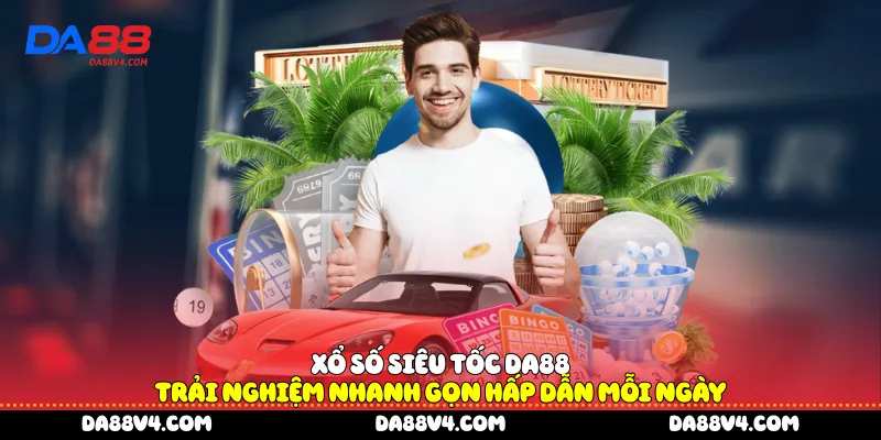 Xổ số siêu tốc DA88